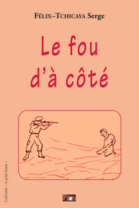 Le Fou d'à côté