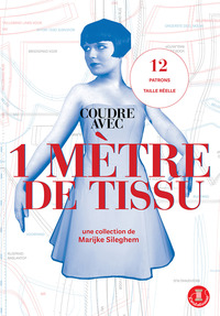 Coudre avec 1 mètre de tissu