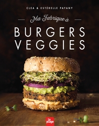 MA FABRIQUE A BURGERS VEGGIES