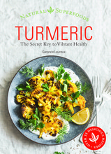 TURMERIC: FAVOURITE SUPERFOOD RECIPES /ANGLAIS