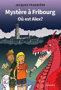 MYSTERE A FRIBOURG