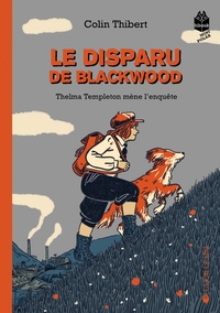 Le disparu de Blackwood - Thelma Templeton, tome 3