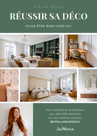 Réussir sa déco pour être bien chez soi