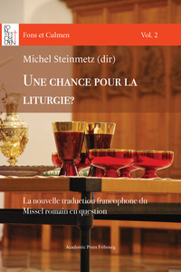 UNE CHANCE POUR LA LITURGIE ?