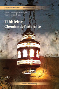 TIBHIRINE. CHEMINS DE FRATERNITE