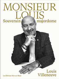 MONSIEUR LOUIS - SOUVERAIN MAJORDOME