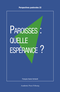 PAROISSES : QUELLE ESPERANCE ?