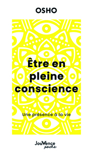 Etre en pleine conscience