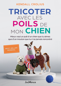 Tricoter avec les poils de mon chien