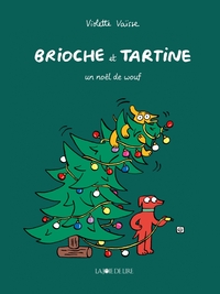 Brioche et Tartine - Un Noël de wouf