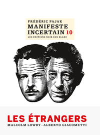 MANIFESTE INCERTAIN 10 - LES ETRANGERS