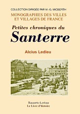 SANTERRE PETITES CHRONIQUES DU