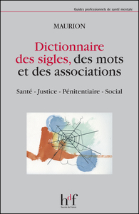 DICTIONNAIRE DES SIGLES, DES MOTS ET DES ASSOCIATIONS