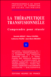 LA THERAPEUTIQUE TRANSFUSIONNELLE