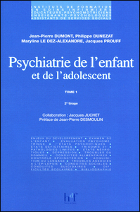 PSYCHIATRIE DE L' ENFANT ET DE L' ADOLESCENT T.1