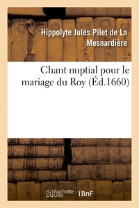 CHANT NUPTIAL POUR LE MARIAGE DU ROY