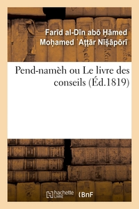 Pend-namèh ou Le livre des conseils