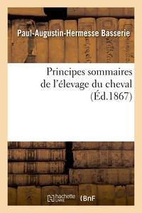 Principes sommaires de l'élevage du cheval