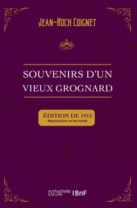 SOUVENIRS D'UN VIEUX GROGNARD