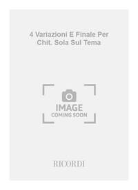 4 VARIAZIONI E FINALE PER CHIT. SOLA SUL TEMA