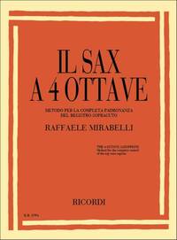 IL SAX A 4 OTTAVE SAXOPHONE