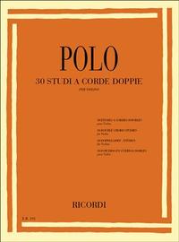 ENRICO POLO : 30 STUDI A CORDE DOPPIE - 30 ETUDES A CORDES DOUBLES