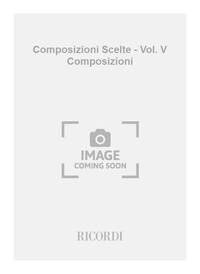 COMPOSIZIONI SCELTE - VOL. V COMPOSIZIONI ORGUE