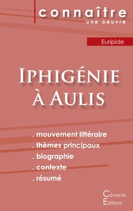 Fiche de lecture Iphigénie à Aulis de Euripide (Analyse littéraire de référence et résumé complet)