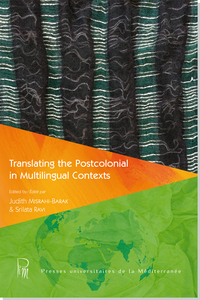 Translating the postcolonial in Multilingual Contexts