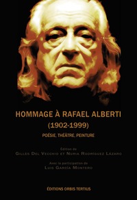 Hommage à Rafael Alberti (1902-1999)