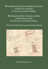 Historiographie linguistique et enseignement de l’espagnol en France (XVIe- XVIIIe siècle)