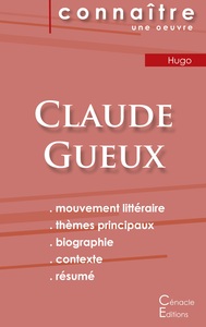 Fiche de lecture Claude Gueux de Victor Hugo (Analyse littéraire de référence et résumé complet)