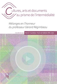 Cultures, arts et documents au prisme de l’intermédialité