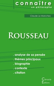 Comprendre Rousseau (analyse complète de sa pensée)