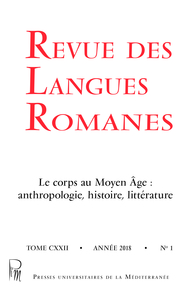 Revue des langues romanes tome 122 n° 1 Le corps au Moyen-Âge