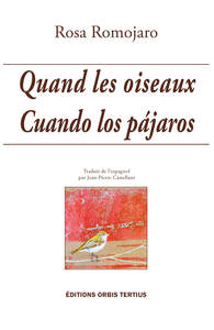 Quand les oiseaux / Cuando los pájaros