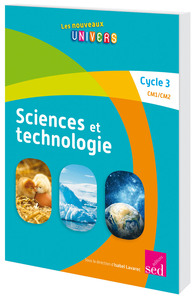 Sciences et Technologie Cycle 3, Manuel de l'élève