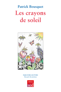 LES CRAYONS DE SOLEIL - 30 ROMANS + 1 FICHIER