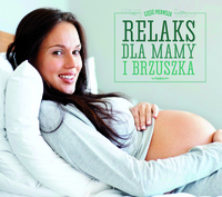 RELAX DLA MAMY I BRZUSZKA RELAX FOR MOTHER AND BABY - AUDIO