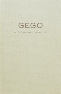 Gego Autobiography of a Line /anglais