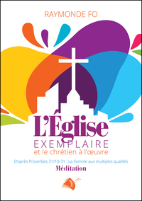 L'Eglise exemplaire