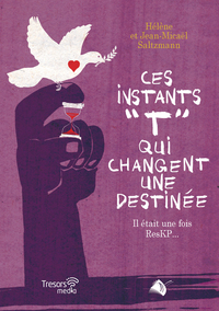 Ces instants T qui changent une destinée