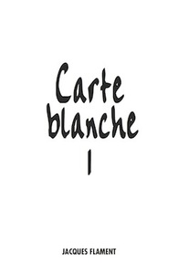 CARTE BLANCHE/1