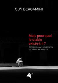 Mais pourquoi le diable existe-t-il?