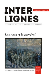 INTER-LIGNES N 16 - PRINTEMPS 2016 - LES ARTS ET LE CARCERAL