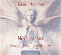 MEDITATIONS ET INVOCATIONS ANGELIQUES - VOLUME 1 - LIVRE AUDIO