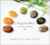 L'EQUILIBRE DES CHAKRAS PAR LES PIERRES - LIVRE AUDIO