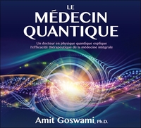 LE MEDECIN QUANTIQUE - LIVRE AUDIO 2 CD