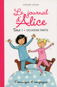 Le Journal D'Alice - Tome 1 Deuxieme Partie