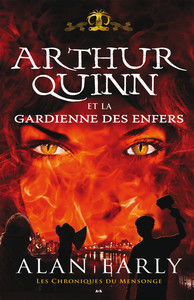 Arthur Quinn et la gardienne des enfers - T3